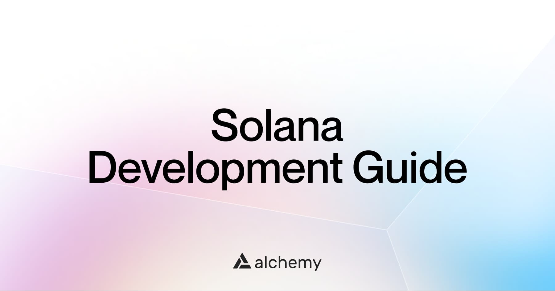 Essential Solana Developer Tools to Start Building on Solana | Alchemy