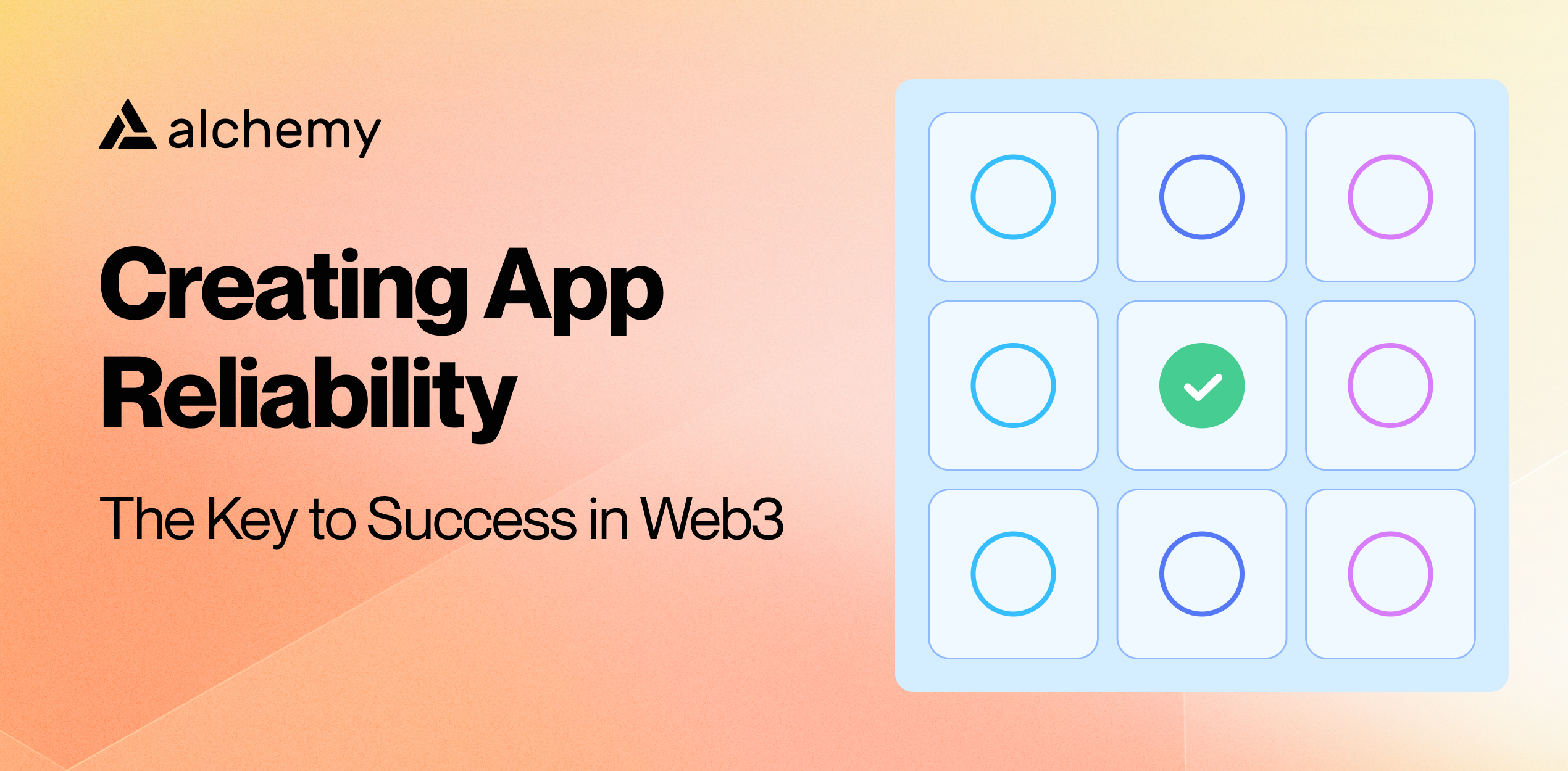 Creating App Reliability: The Key to Success in Web3 | Alchemy